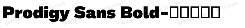 Prodigy Sans Bold字体转换